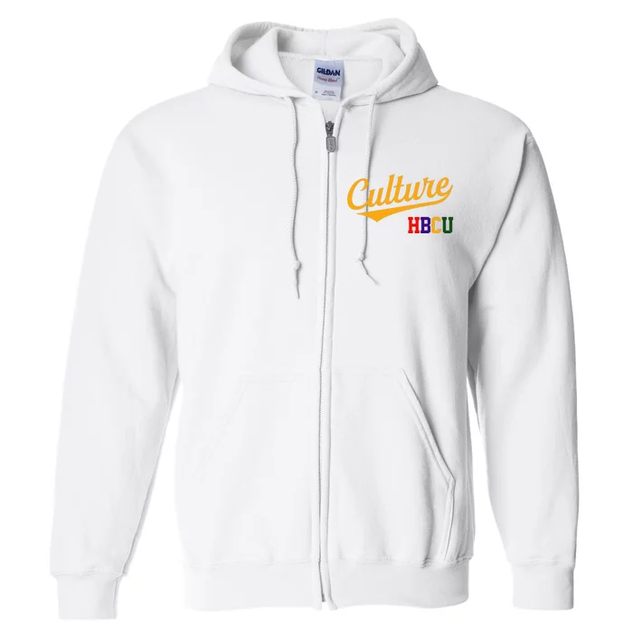 Hbcu Culture Historically Black College And University Full Zip Hoodie