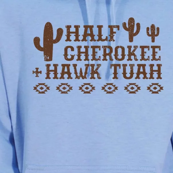 Half Cherokee Hawk Tush Funny Native American Pride Indians Unisex Surf Hoodie