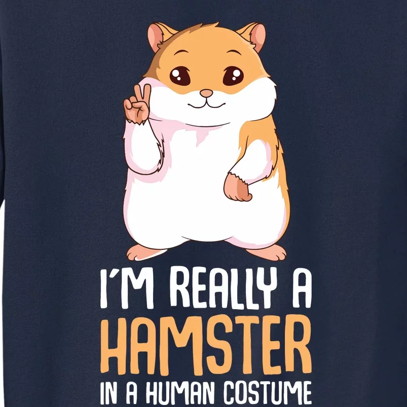 Hamster Costume Hammy Lover Girl Women Tall Sweatshirt