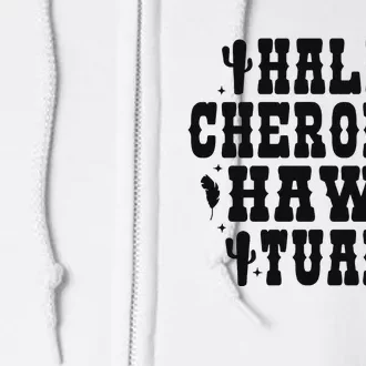 Half Cherokee Hawk Tuah Spit On That Thing Full Zip Hoodie