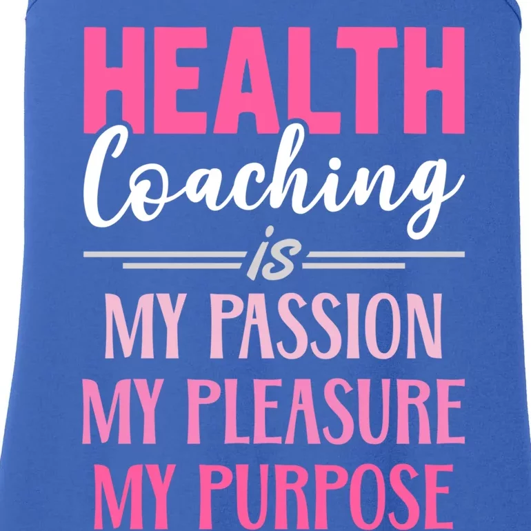 Health Coaching Is My Passion Health Coach Gift Ladies Essential Tank