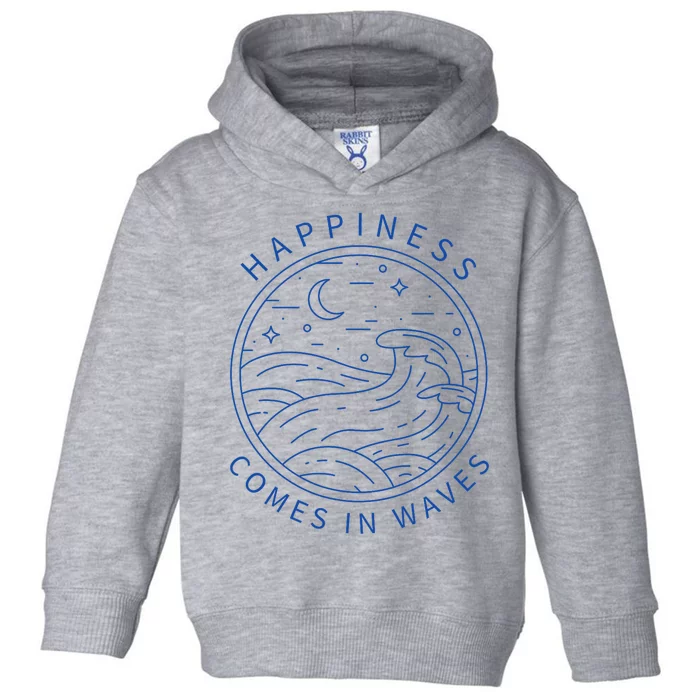 Happiness Comes In Waves Wave Surfer Surf Ocean Beach Lover Toddler Hoodie