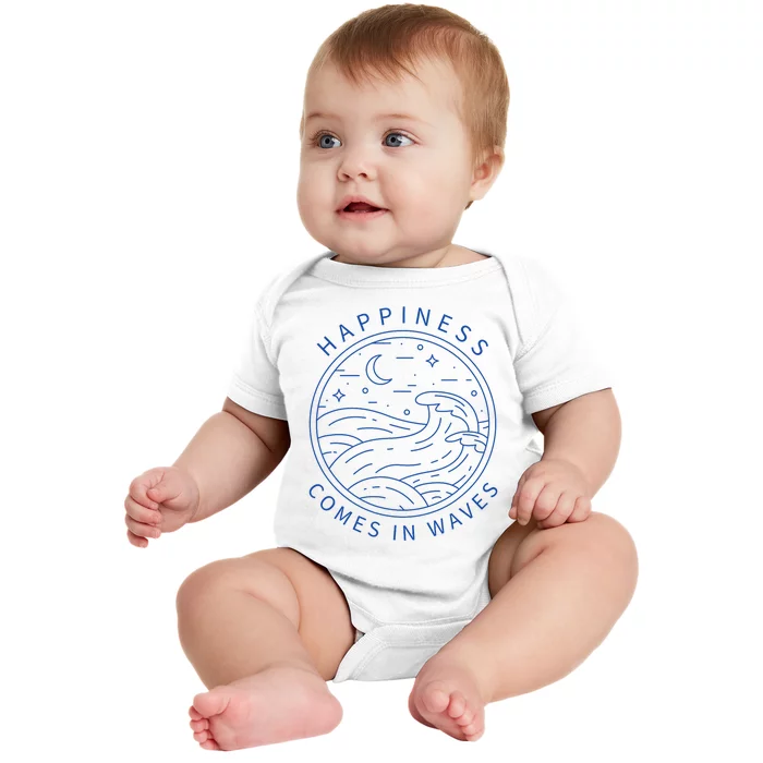 Happiness Comes In Waves Wave Surfer Surf Ocean Beach Lover Baby Bodysuit