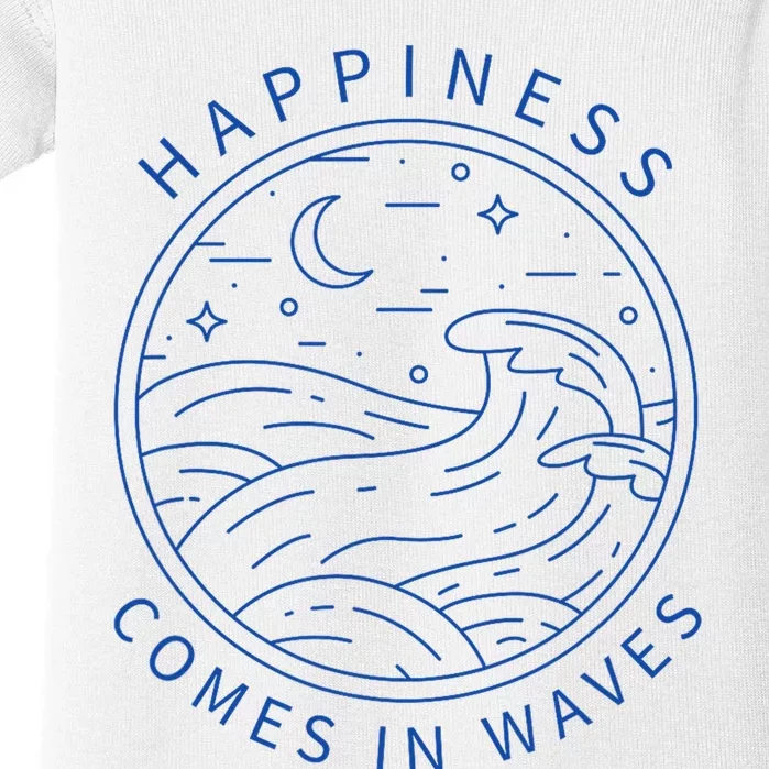 Happiness Comes In Waves Wave Surfer Surf Ocean Beach Lover Baby Bodysuit