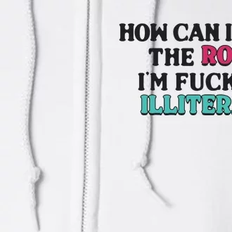 How Can I Read The Room I’M Fn Illiterate Full Zip Hoodie