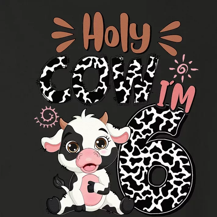 Holy Cow I'm 6 Birthday 6th Cow Farm Animals Bday Toddler Long Sleeve Shirt