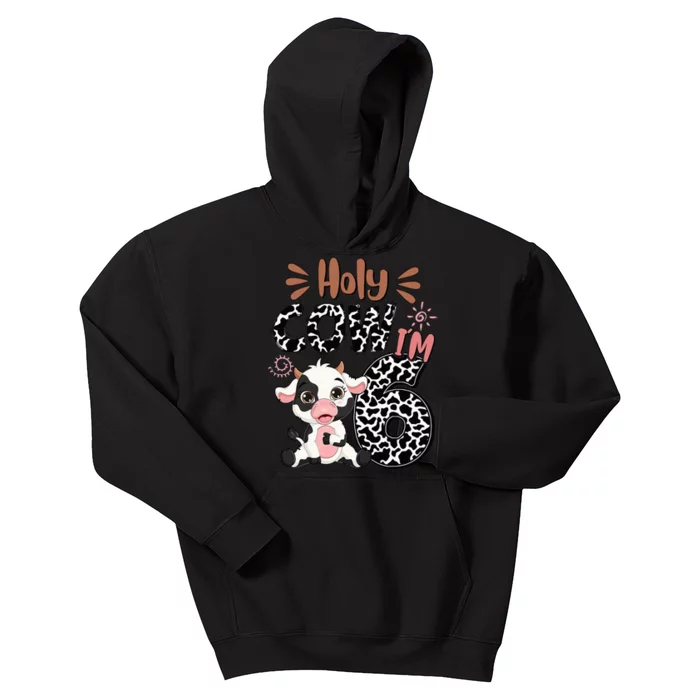 Holy Cow I'm 6 Birthday 6th Cow Farm Animals Bday Kids Hoodie