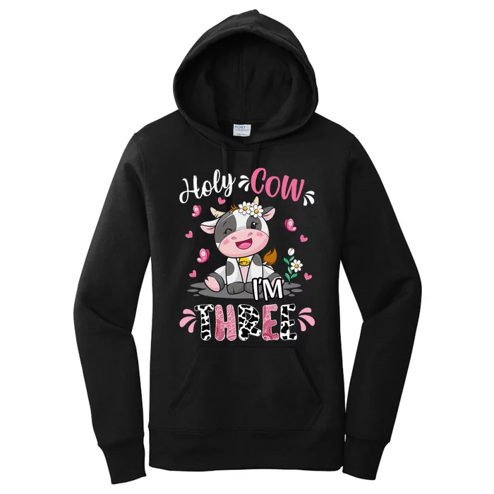 Holy Cow I'm Three 3 Years Old 3rd Birthday Women's Pullover Hoodie