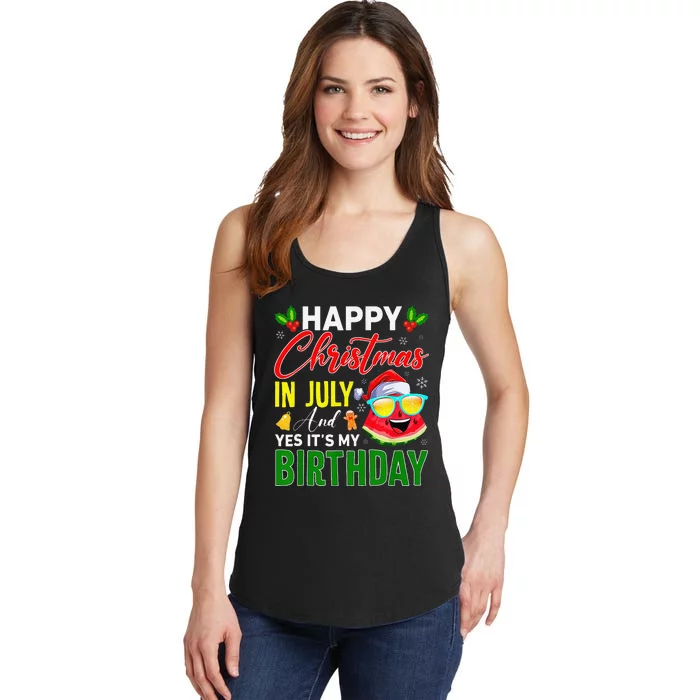 happy christmas in july & yes its my birthday watermelon Ladies Essential Tank