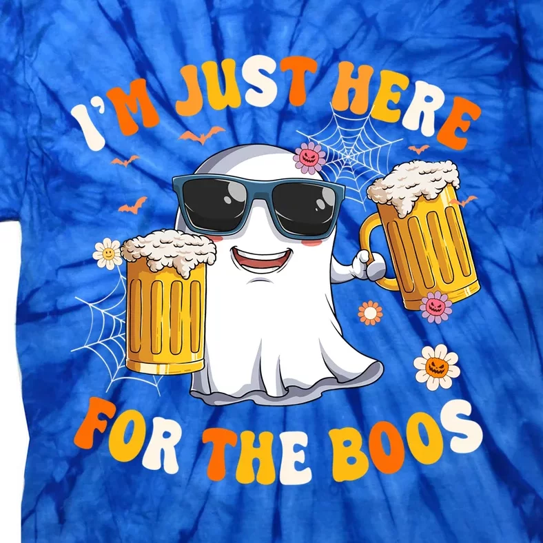 Halloween Costumes Im Just Here For The Boos Beer Groovy Gift Tie-Dye T-Shirt