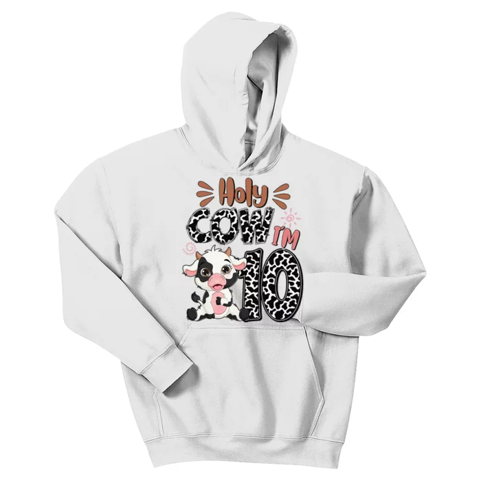 Holy Cow I'm 10 Birthday 10th Cow Farm Animals Bday Kids Hoodie