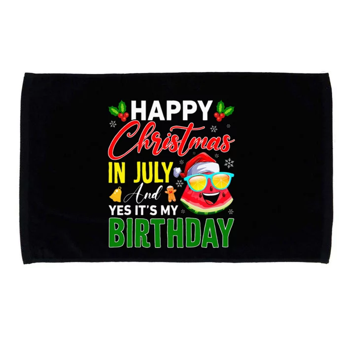 Happy Christmas In July & Yes Its My Birthday Watermelon Microfiber Hand Towel