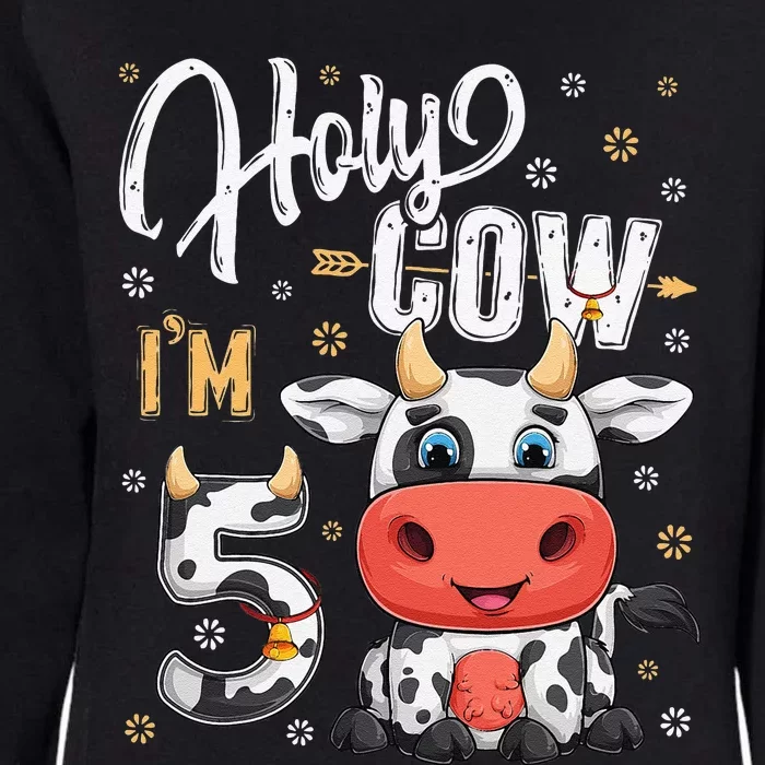 Holy Cow I'm Five 5 Year Old Cows Farm Theme 5th Birthday Womens California Wash Sweatshirt