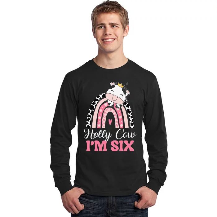 Holy Cow Im Six Birthday Outfit 6th Bday Tall Long Sleeve T-Shirt