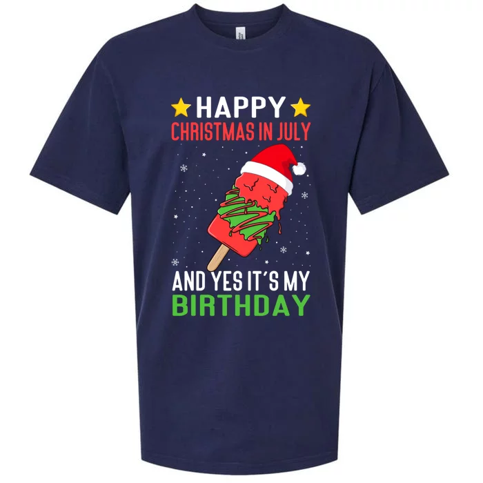 Happy Christmas In July And Yes ItS My Birthday Ice Cream Gift Sueded Cloud Jersey T-Shirt