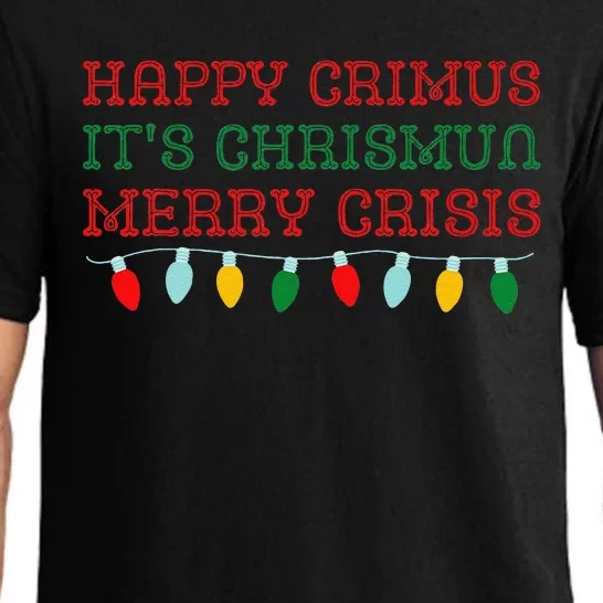 Happy Crimus Its Chrismun Merry Crisis Funny Christmas Meme Pajama Set