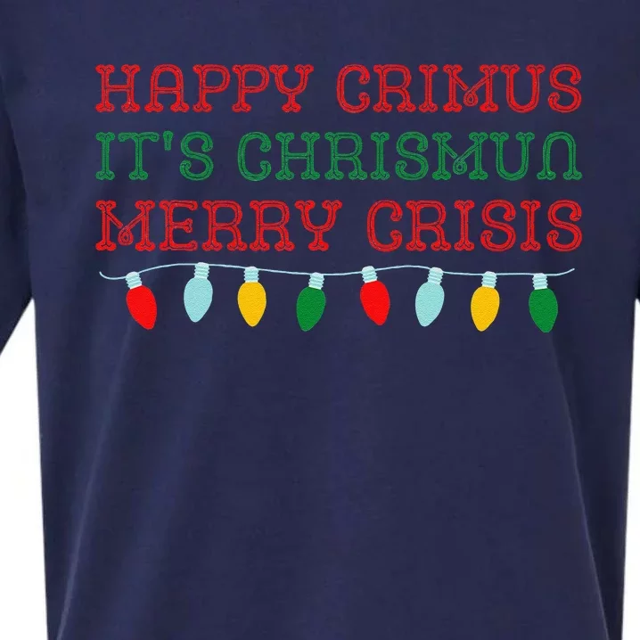 Happy Crimus Its Chrismun Merry Crisis Funny Christmas Meme Sueded Cloud Jersey T-Shirt