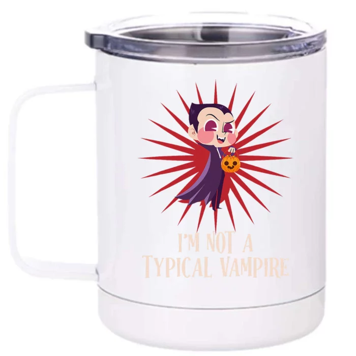 Halloween Costume IM Not A Typical Vampire Funny Guys Front & Back 12oz Stainless Steel Tumbler Cup