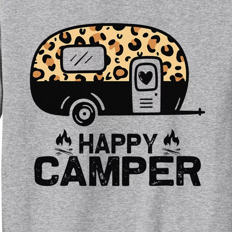 Happy Camper Leopard Funny Matching Camping Crew Tall Sweatshirt