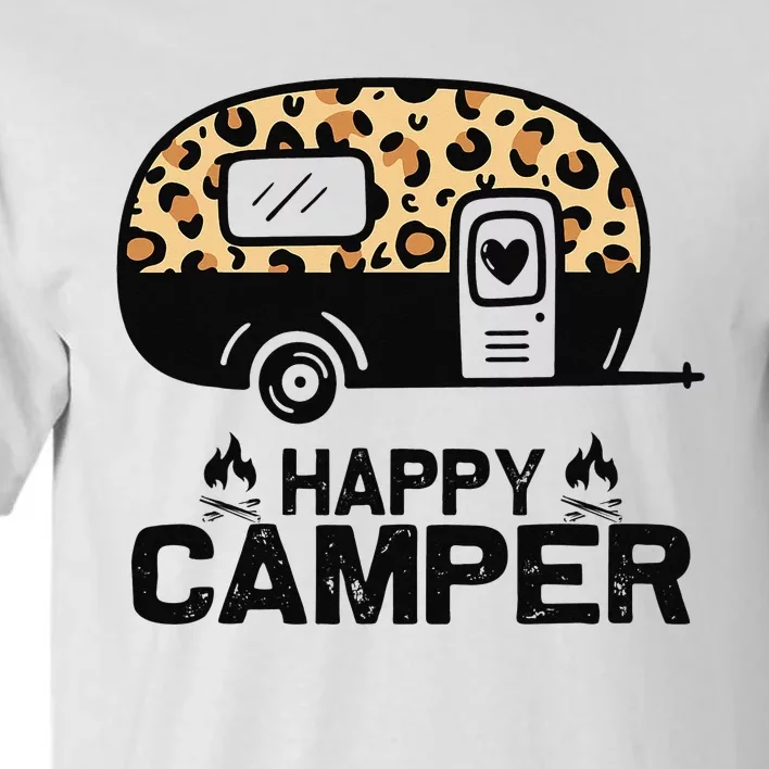 Happy Camper Leopard Funny Matching Camping Crew Tall T-Shirt