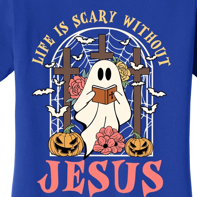 Halloween Christian Life Is Scary Without Jesus Lover Groovy Cute Gift Women's T-Shirt