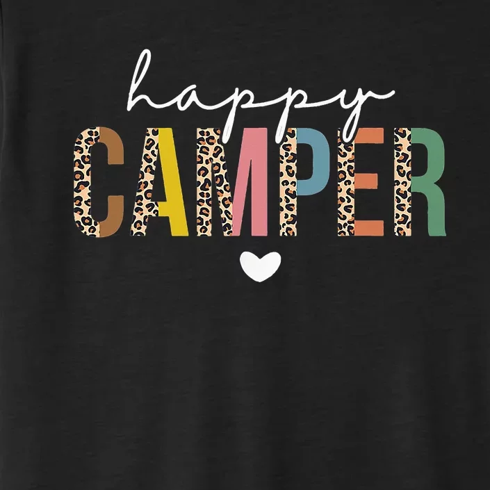 Happy Camper Leopard Camping Lover Outdoor Activities Camper ChromaSoft Performance T-Shirt