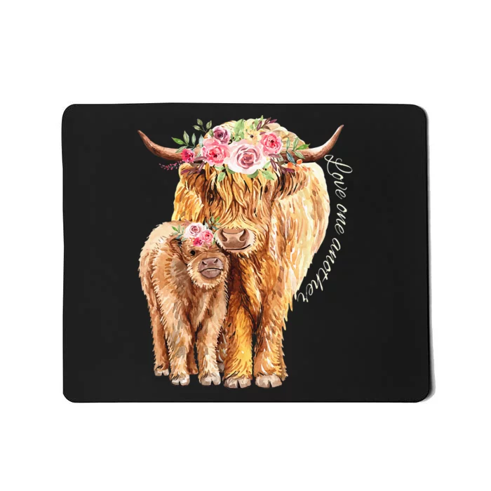 Highland Cattle Lover Cow Calf Farm Love One Another Cute Mousepad