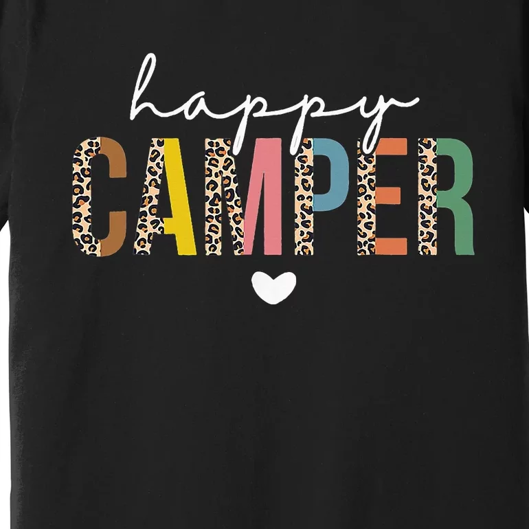 Happy Camper Leopard Camping Lover Outdoor Activities Camper Premium T-Shirt