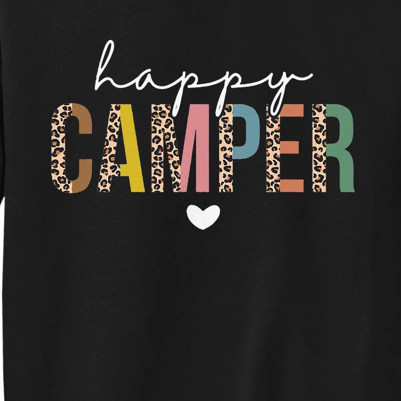 Happy Camper Leopard Camping Lover Tall Sweatshirt