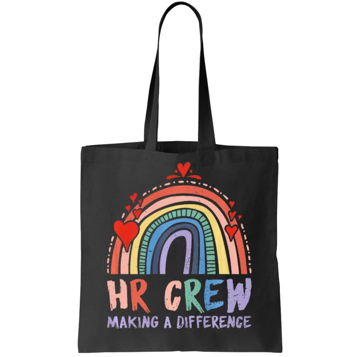 HR Crew Making A Difference HR Officer HR Consultant Tote Bag