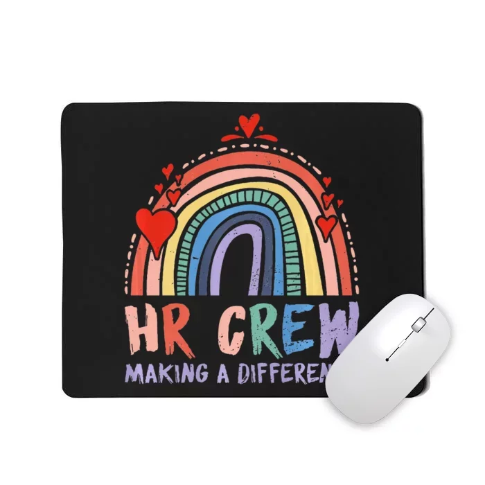 HR Crew Making A Difference HR Officer HR Consultant Mousepad