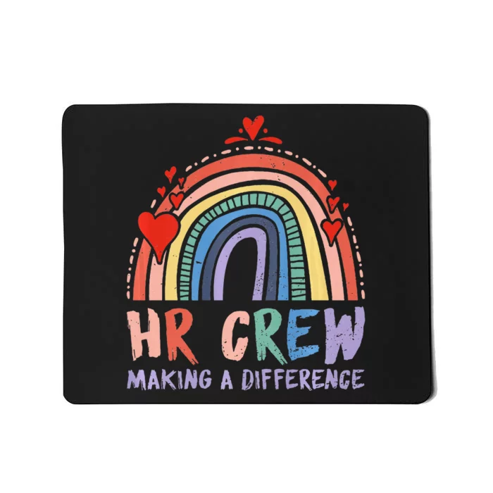 HR Crew Making A Difference HR Officer HR Consultant Mousepad