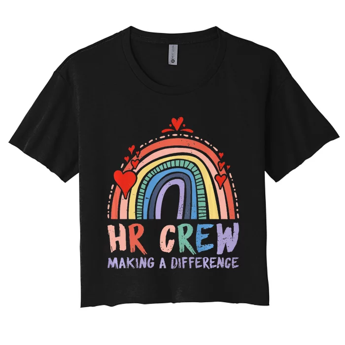 HR Crew Making A Difference HR Officer HR Consultant Women's Crop Top Tee