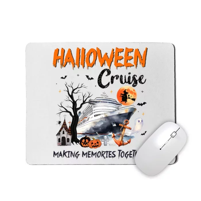 Halloween Cruise Making Memories Together Mousepad