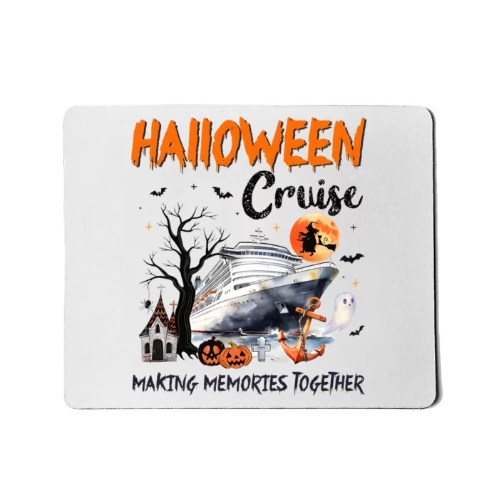 Halloween Cruise Making Memories Together Mousepad