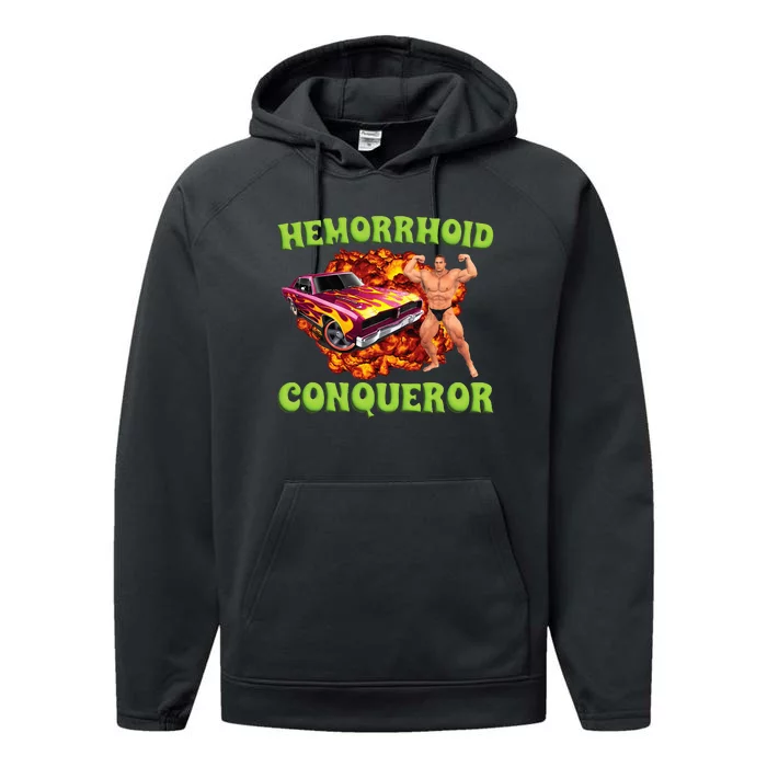 Hemorrhoid Conqueror Meme Weird Offensive Cringe Joke Performance Fleece Hoodie