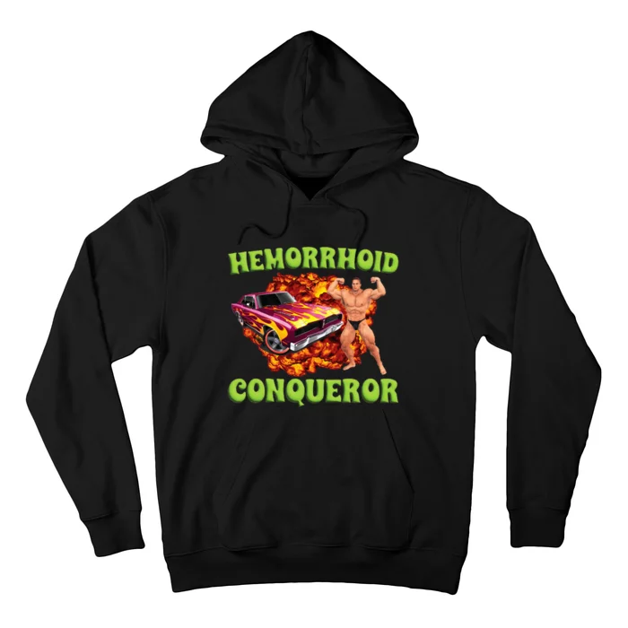 Hemorrhoid Conqueror Meme Weird Offensive Cringe Joke Hoodie