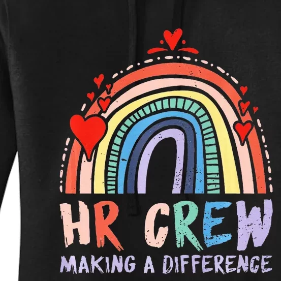 HR Crew Making A Difference HR Officer HR Consultant Women's Pullover Hoodie