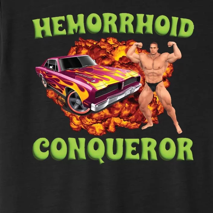 Hemorrhoid Conqueror Meme ChromaSoft Performance T-Shirt