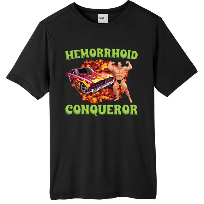 Hemorrhoid Conqueror Meme ChromaSoft Performance T-Shirt