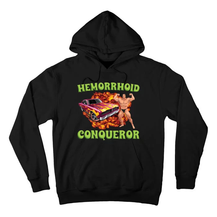 Hemorrhoid Conqueror Meme Tall Hoodie