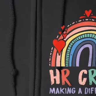 HR Crew Making A Difference HR Officer HR Consultant Full Zip Hoodie