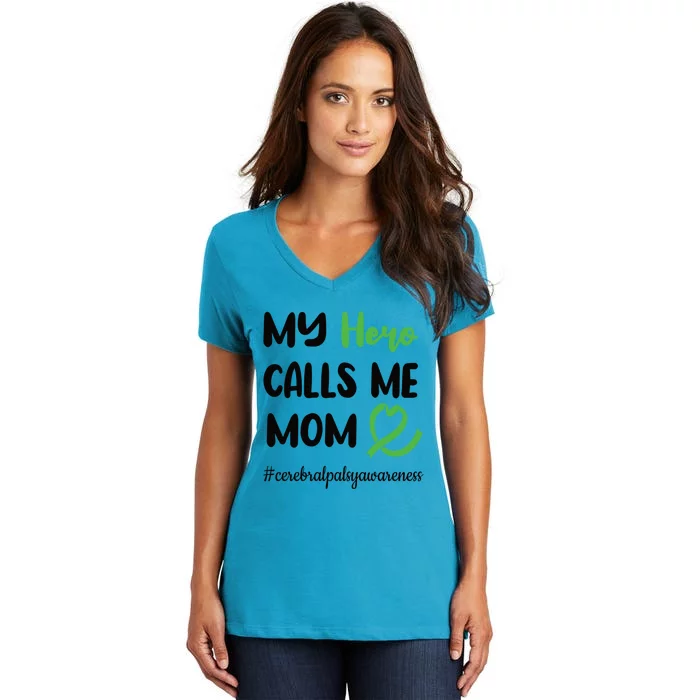 Hero Calls Me Mom Cerebral Palsy Warrior Mother Gift Women's V-Neck T-Shirt