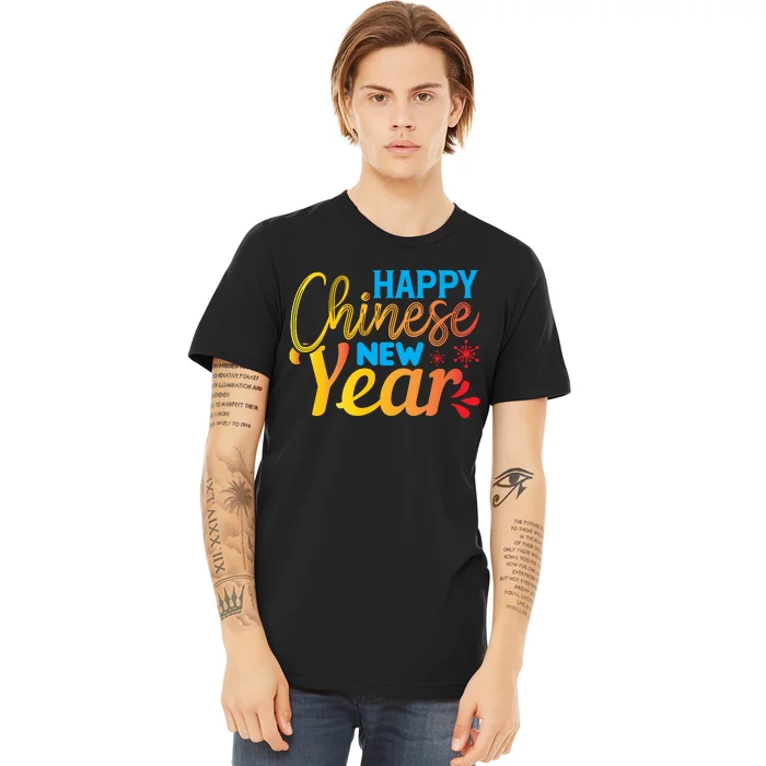 Happy Chinese New Year Funny Premium T-Shirt