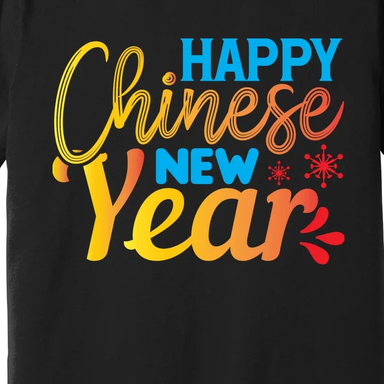 Happy Chinese New Year Funny Premium T-Shirt