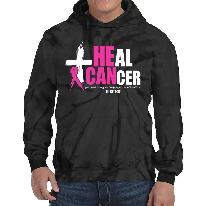 Heal Cancer Nothing Is Impossible With God Breast Tie Dye Hoodie