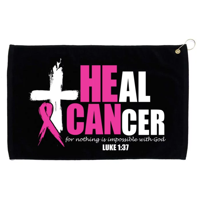 Heal Cancer Nothing Is Impossible With God Breast Grommeted Golf Towel