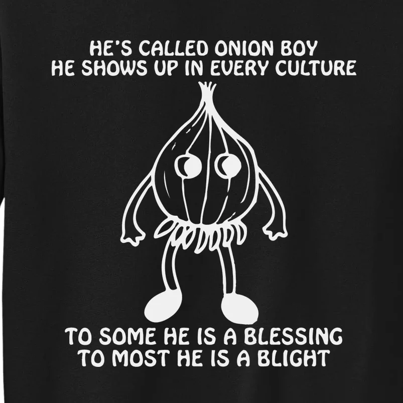 He’S Called Onion Boy He Shows Up In Every Culture Sweatshirt