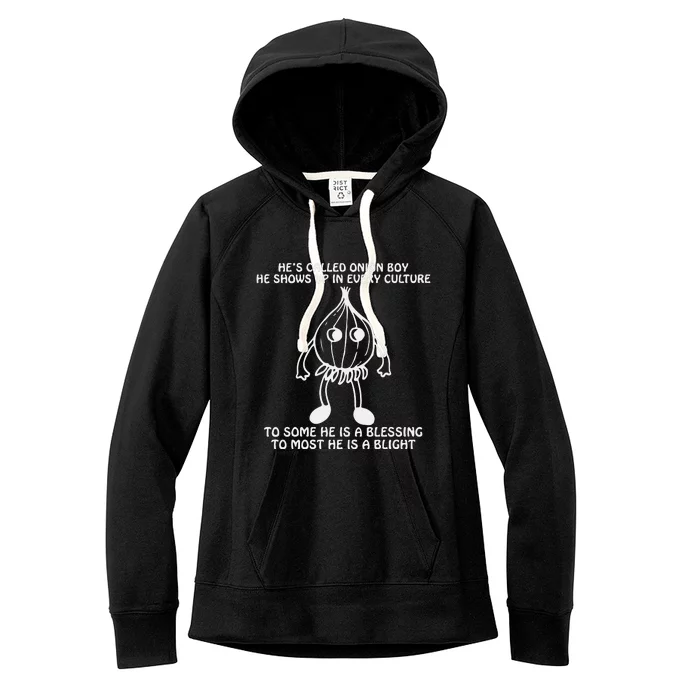 He’S Called Onion Boy He Shows Up In Every Culture Women's Fleece Hoodie