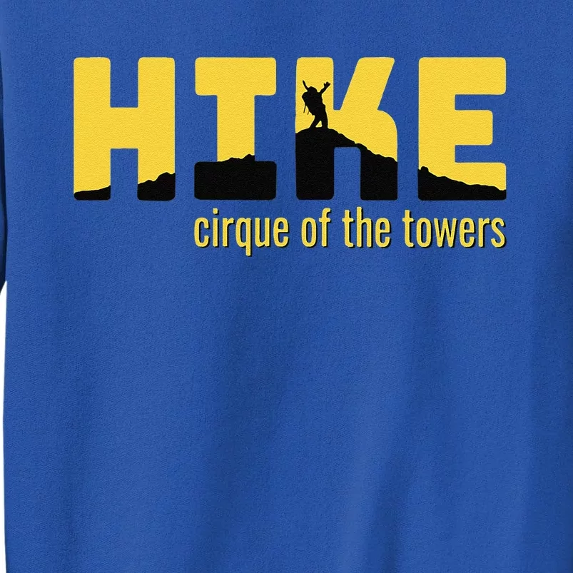 Hike Cirque Of The Towers Classic Hiking Tall Sweatshirt